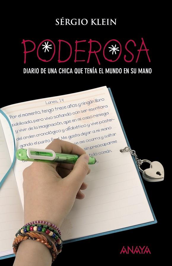 Poderosa. Diario de una chica que tenía el mundo en su mano | 9788466777193 | Sérgio Klein