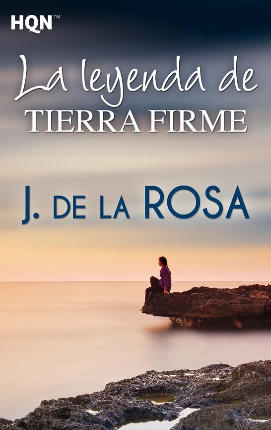 La leyenda de la tierra firme | 9788468761527 | J. de la Rosa