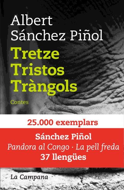 Tretze tristos tràngols | 9788496735217 | Albert Sánchez Piñol