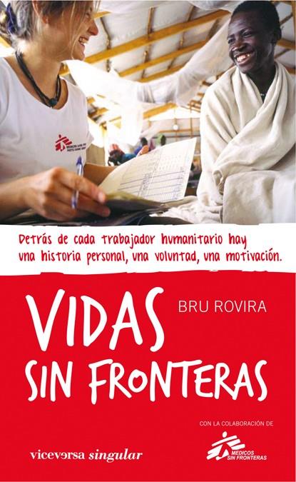 Vidas sin fronteras | 9788492819386 | Bru Rovira