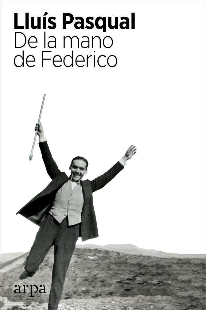 De la mano de Federico | 9788416601073 | Lluis Pascual