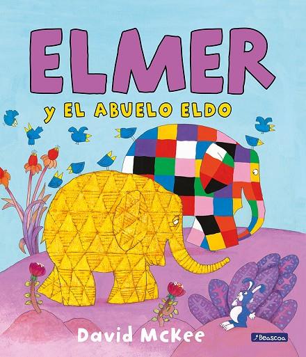 Elmer y el abuelo Eldo | 9788448833091 | David McKee