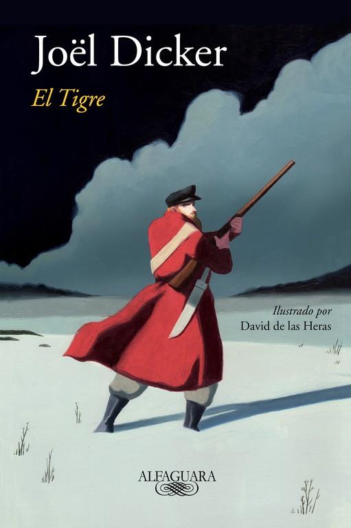 El tigre | 9788420431741 | Joël Dicker