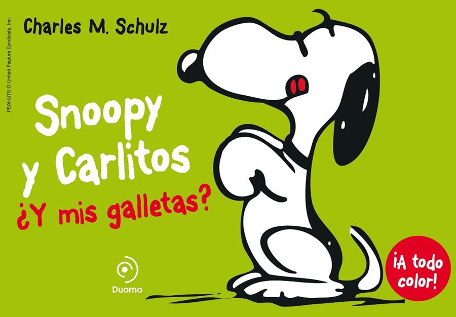 ¿Y mis galletas? | 9788415945598 | Charles M. Schulz