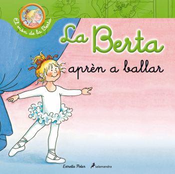 La Berta aprèn a ballar | 9788499326290 | Liane Schneider - Eva Wenzel-Bürger