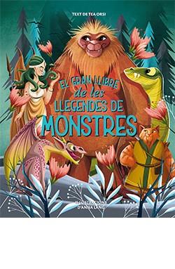 El gran llibre de les llegendes dels monstres | 9788419282729 | Orsi, Tea/ Láng, Anna