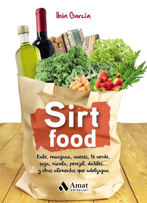 Sirt food | 9788497359603 | Ibón García