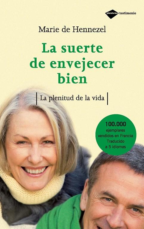 La suerte de envejecer bien | 9788496981331 | Marie de Hennezel