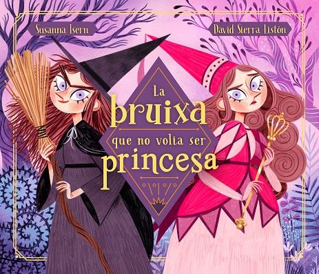 La bruixa que no volia ser princesa | 9788448855048 | Isern, Susanna/Sierra, David