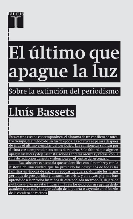 El último que apague la luz | 9788430602094 | Lluís Bassets