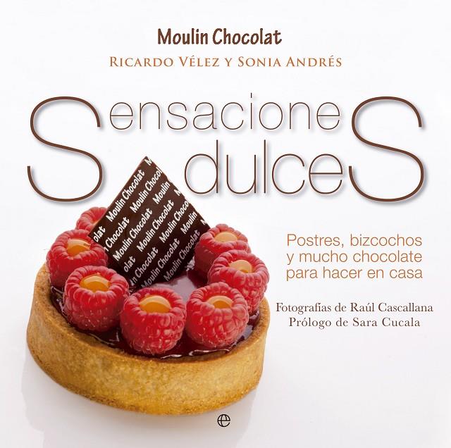 Sensaciones dulces | 9788499708911 | Ricardo Vélez - Sonia Andrés