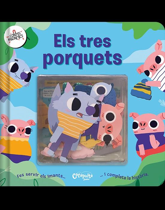 Contes Magnètics: Els tres porquets | 9788412638998 | Els Editors De Catapulta