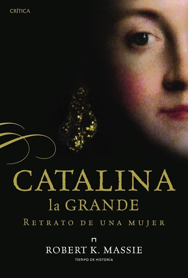 Catalina la Grande. Retrato de una mujer | 9788498926675 | Robert K. Massie