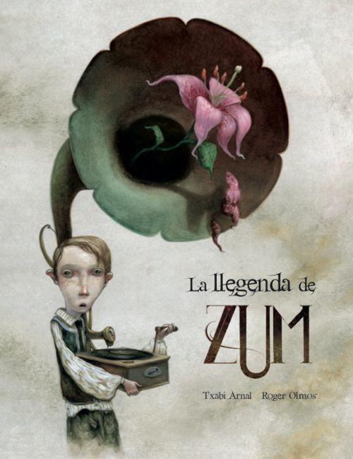 La llegenda de Zum | 9788494413728 | Txabi Arnal / Roger Olmos