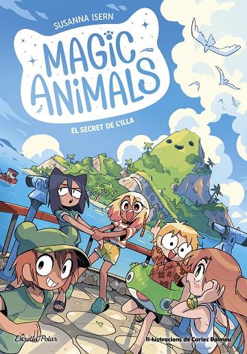 Magic Animals 7. El secret de l'illa | 9788413898674 | Isern, Susanna/Dalmau, Carles