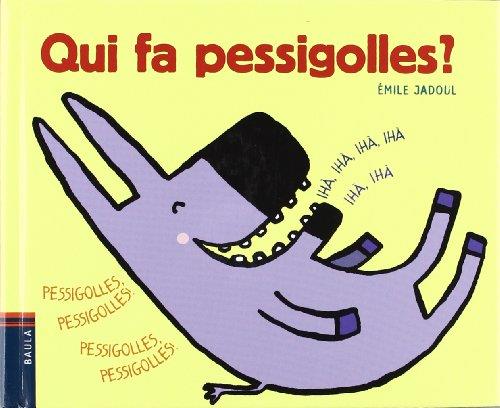 Qui fa pessigolles? | 9788447924448 | Émile Jadoul