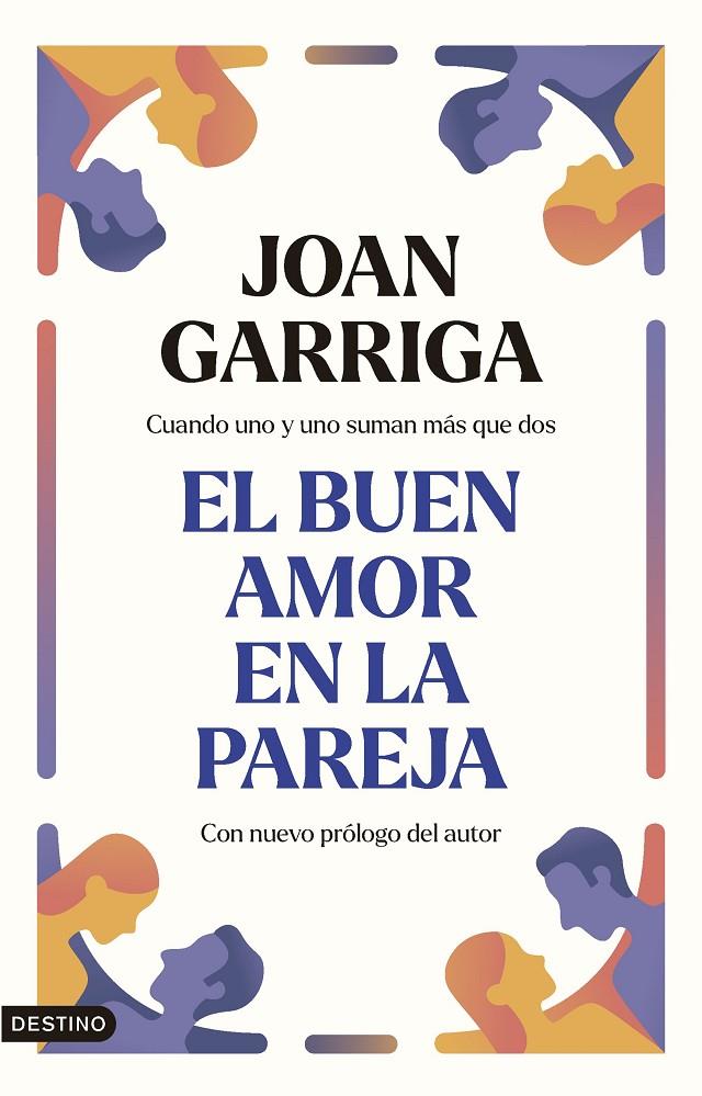 El buen amor en la pareja (edición 10 aniversario) | 9788423363834 | Garriga Bacardí, Joan