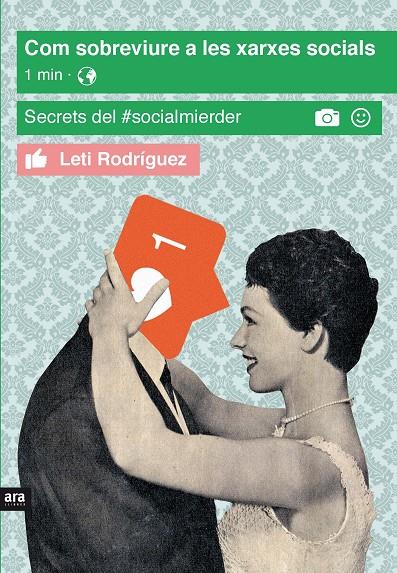 Com sobreviure a les xarxes socials | 9788416154760 | Leti Rodríguez