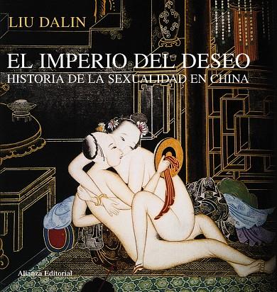 El imperio del deseo | 9788420651910 | Liu Dalin