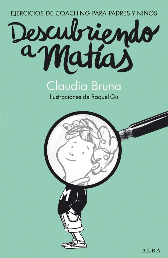 Descubriendo a Matias | 9788490650837 | Claudia Bruna