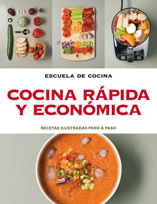 Cocina rápida y ecónomica (Escuela de cocina) | 9788425351150 | Varios autores,