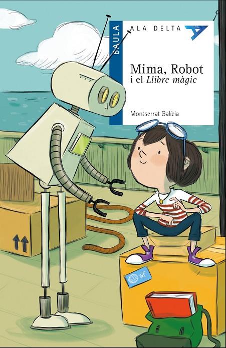 Mima, Robot i el Llibre màgic | 9788447932504 | Montserrat Galícia