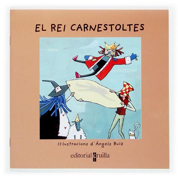 Rei Carnestoltes, El | 9788466107426 | Angels Ruiz