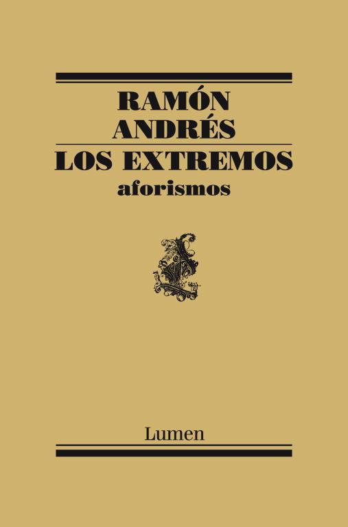 Los extremos - aforismos | 9788426418753 | Ramón Andrés