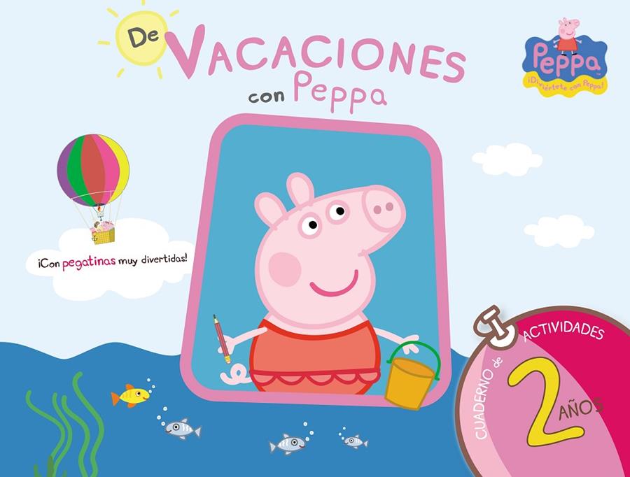 De vacaciones con Peppa Pig. 2 años | 9788437281186 | Varios autores,