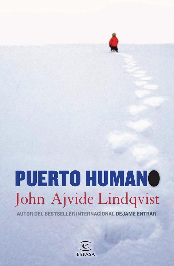 Puerto humano | 9788467038828 | John Ajvide Lindqvist