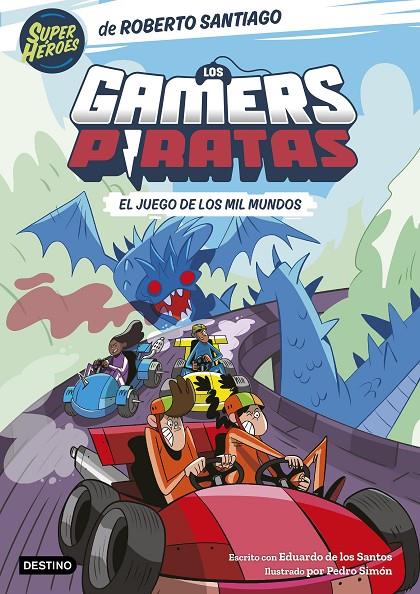 Los Gamers Piratas 5. El juego de los mil mundos | 9788408297420 | Santiago, Roberto/Santos Molina, Eduardo de los