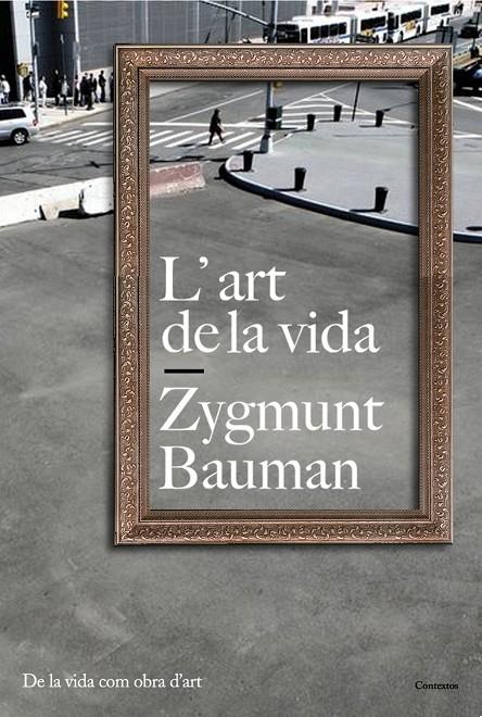 L'art de la vida | 9788449322136 | Zygmunt Bauman