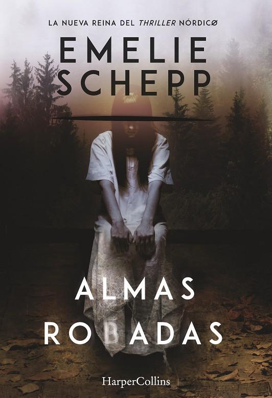 Almas robadas | 9788491390039 | Emelie Schepp