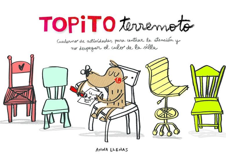 Topito terremoto. Cuaderno de actividades | 9788448850142 | Anna Llenas