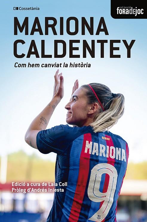 Mariona Caldentey. Com hem canviat la història | 9788413564340 | Coll, Laia