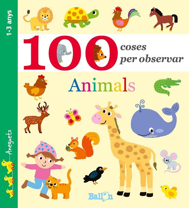 100 coses per observar. Animals | 9789463074728 | Ballon