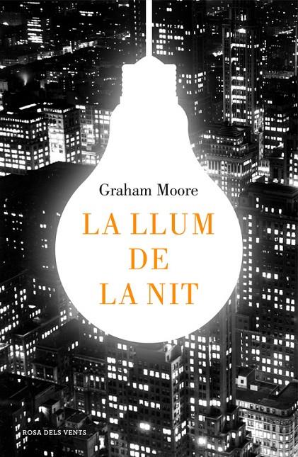 La llum de la nit | 9788416430512 | Graham Moore