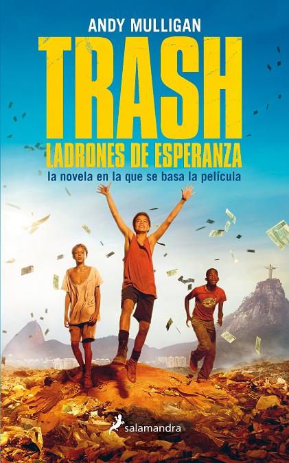 Trash. Ladrones de esperanza | 9788498386431 | Andy Mulligan