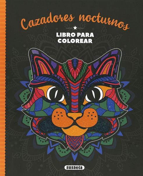 Cazadores nocturnos | 9788467778915 | Ediciones, Susaeta