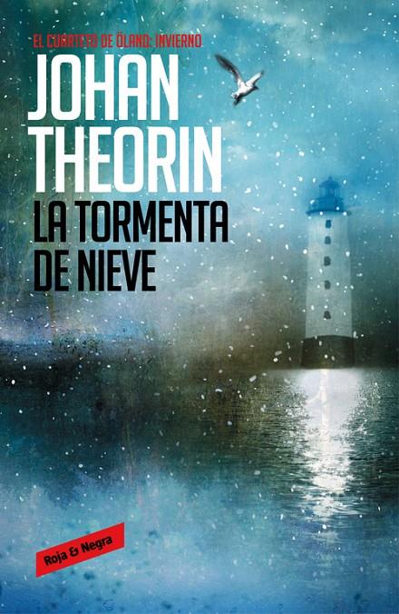 La tormenta de nieve | 9788439726845 | Johan Theorin