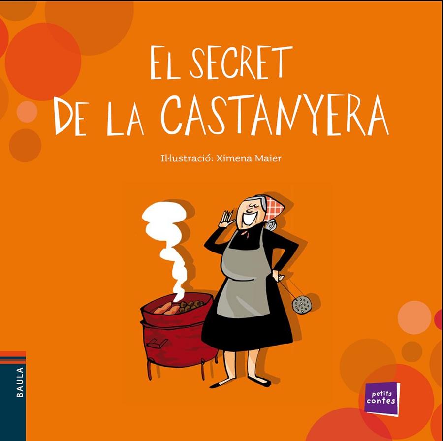 El secret de la castanyera | 9788447930326 | / Ximena Maier