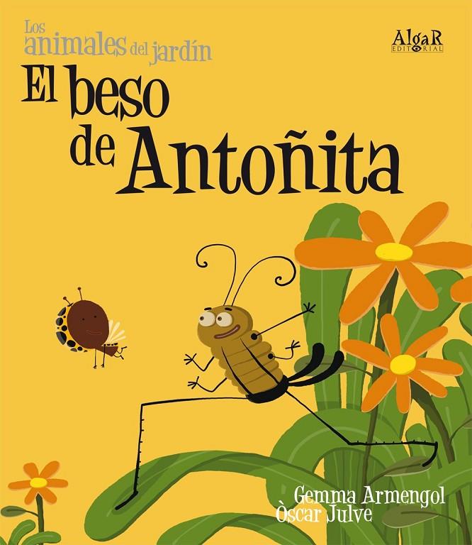 El beso de Antoñita | 9788498451542 | Gemma Armengol - Òscar Julve