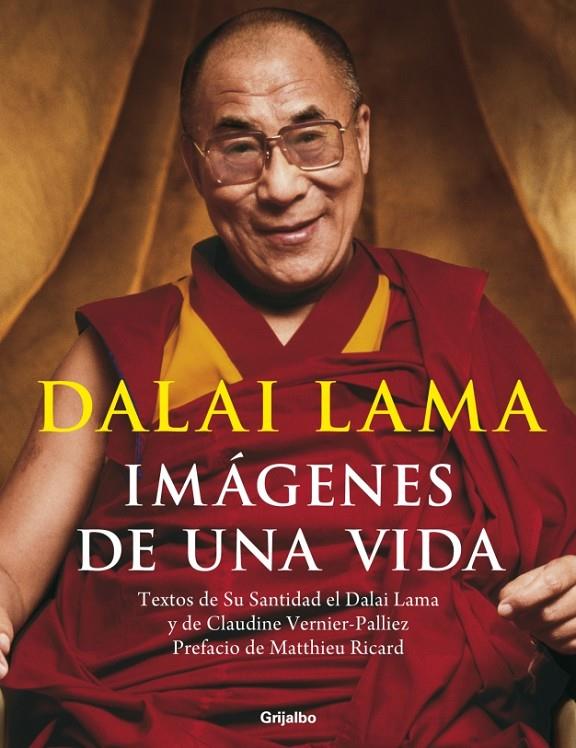 Dalai Lama. Imágenes de una vida | 9788425343353 | Dalai Lama - Claudine Vernier-Palliez