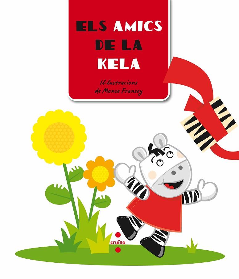 Els amics de la Kela | 9788466124973 | Monse Fransoy