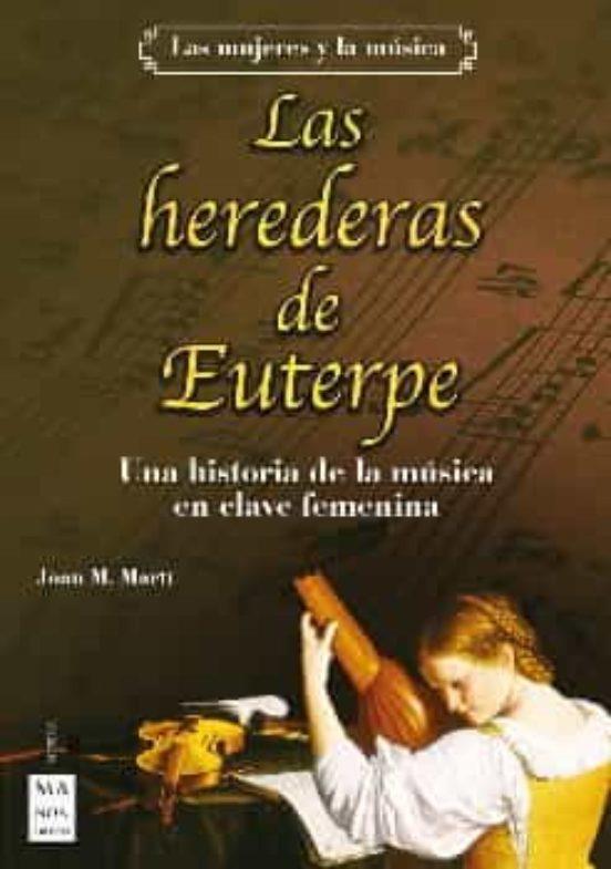 Las herederas de Euterpe | 9788418703324 | Martí Mendoza, Joan M.