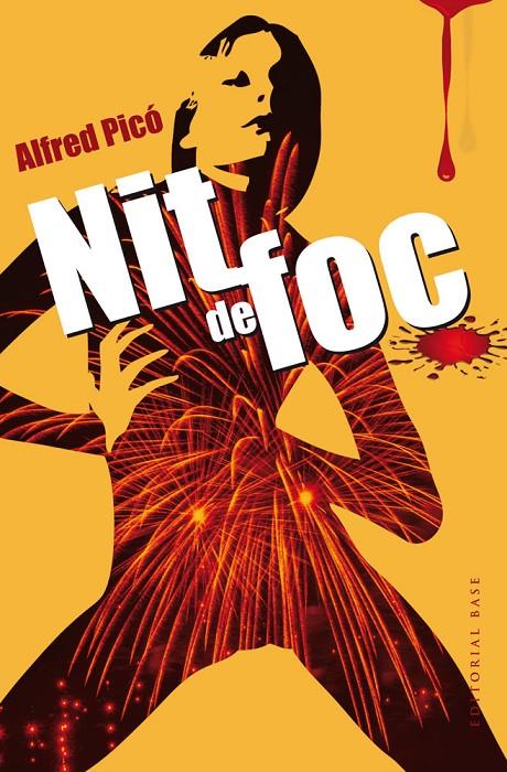 Nit de foc | 9788415711742 | Alfred Picó