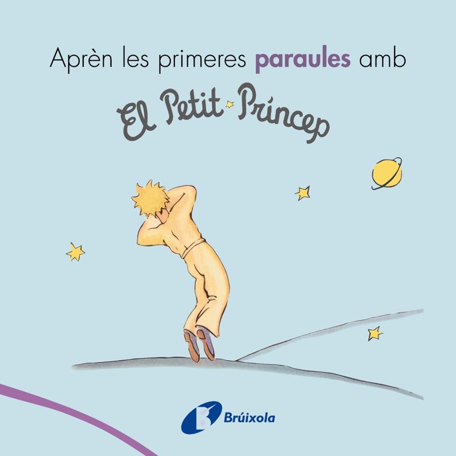 Aprèn les primeres paraules amb el petit príncep | 9788499069418 | de Saint-Exupéry, Antoine