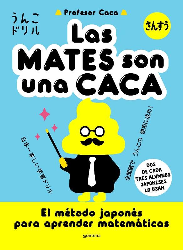 Las mates son una caca | 9788418949395 | Profesor Caca,