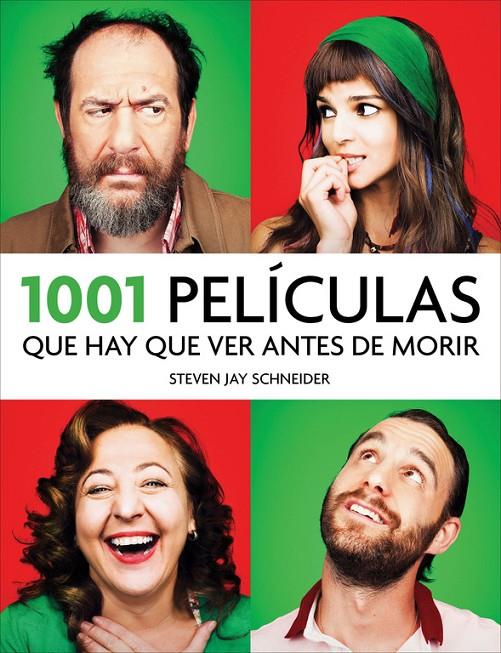 1001 películas que hay que ver antes de morir | 9788415989875 | Steven Jay Schneider