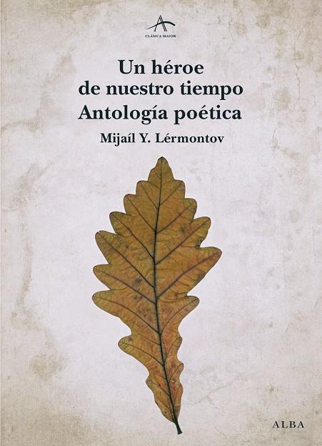 Un héroe de nuestro tiempo. Antología poética | 9788490650387 | Mijaíl Y. Lérmontov